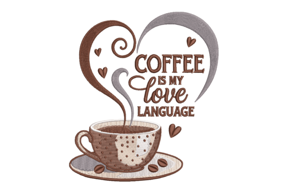 Coffee is My Love Language