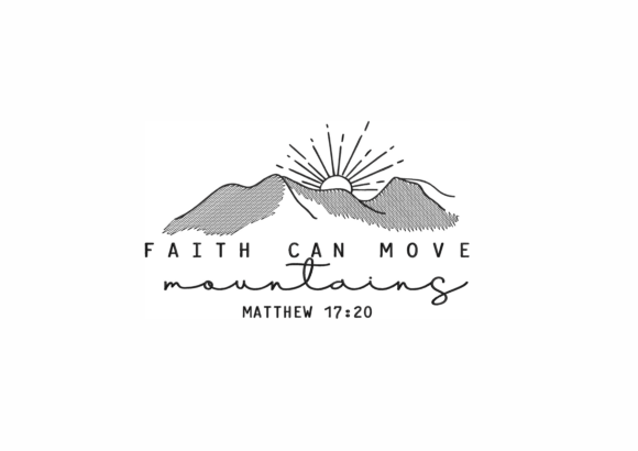 Faith Can Move Mountains